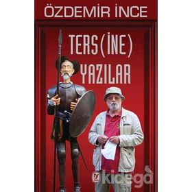 Tersine Yazılar - Özdemir İnce