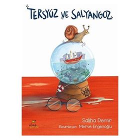 Tersyüz ve Salyangoz Elma Çocuk Yayınları