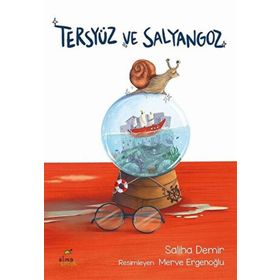 Tersyüz ve Salyangoz Elma Çocuk Yayınları