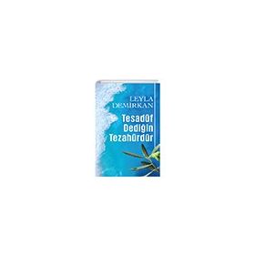 Tesadüf Dediğin Tezahürdür - Leyla Demirkan