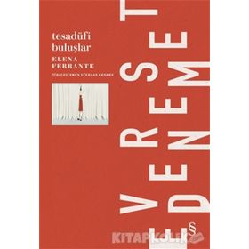 Tesadüfi Buluşlar - Elena Ferrante