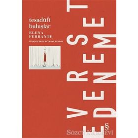 Tesadüfi Buluşlar - Elena Ferrante