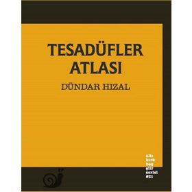 Tesadüfler Atlası-Şiir Serisi - Dündar Hızal