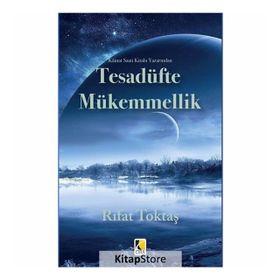 Tesadüfte Mükemmellik - Rıfat Toktaş