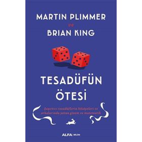 Tesadüfün Ötesi - Martin Plimmer & Brian King - Alfa Yayınları