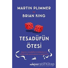 Tesadüfün Ötesi - Martin Plimmer & Brian King - Alfa Yayınları