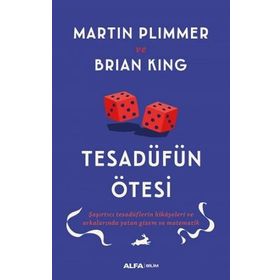 Tesadüfün Ötesi - Martin Plimmer & Brian King - Alfa Yayınları