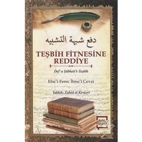 Teşbih Fitnesine Reddiye - Ebu’L Ferec İbnu’L Cevzi