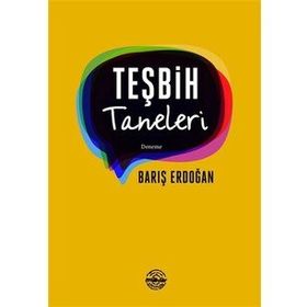 Teşbih Taneleri - Barış Erdoğan