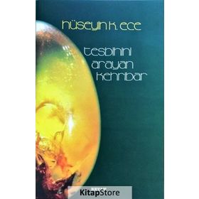 Tesbihini Arayan Kehribar - Hüseyin Kerim Ece