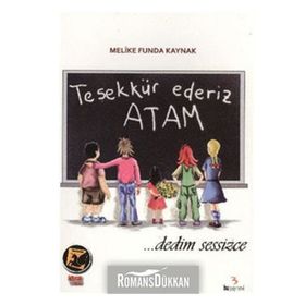 Teşekkür Ederiz Atam - Melike Funda Kaynak