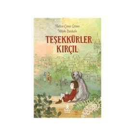 Teşekkürler Kırçıl - Hafize Çınar Güner-Müjde Başkale