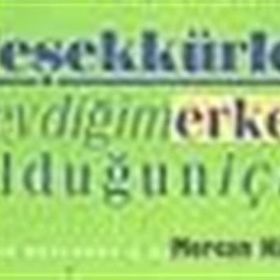TEŞEKKÜRLER SEVDİĞİM ERKEK OLDUĞUN İÇİN - SCOTT MATTHEWS;TAMARA NIKURADSE