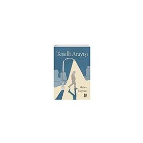 Teselli Arayışı - Nesil Yayınları
