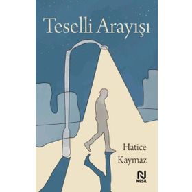 Teselli Arayışı - Nesil Yayınları