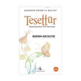 TESETTÜR ( BIR HANIM NIÇIN VE NASIL ÖRTÜNMELI? ) - BURHAN BOZGEYIK