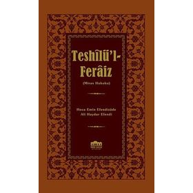 Teshilü’l - Feraiz - Miras Hukuku - Ali Haydar