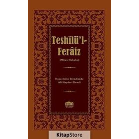 Teshilü’l - Feraiz - Miras Hukuku - Ali Haydar