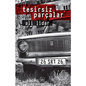 Tesirsiz Parçalar - Ali Lidar