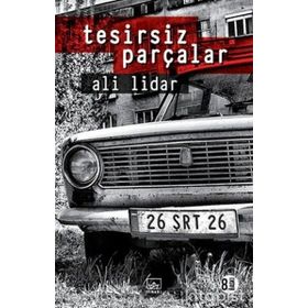 Tesirsiz Parçalar - Ali Lidar
