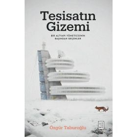 Tesisatın Gizemi Ketebe Yayınları