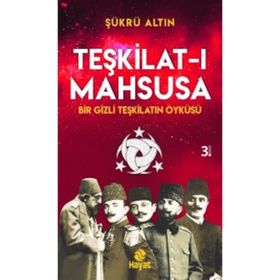 Teşkilat-ı Mahsusa - Şükrü Altın