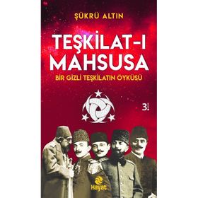 Teşkilat-ı Mahsusa - Şükrü Altın