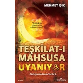 Teşkilat-ı Mahsusa Uyanıyor - Mehmet Işıklı