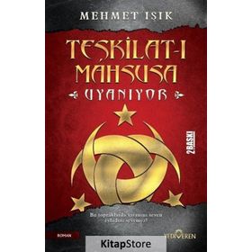 Teşkilat-ı Mahsusa Uyanıyor - Mehmet Işıklı