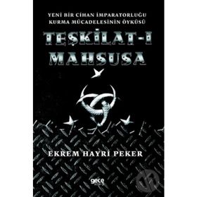 Teşkilat-ı Mahsusa'dan Kuşçubaşı Hacı Sami Bey - Ekrem Hayri Peker