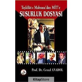 TEŞKİLAT-I MAHSUSA'DAN MİT'E SUSURLUK DOSYASI - CEMAL ANADOL