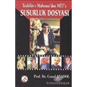 TEŞKİLAT-I MAHSUSA'DAN MİT'E SUSURLUK DOSYASI - CEMAL ANADOL