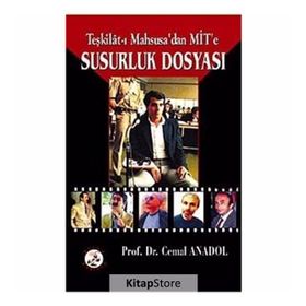 TEŞKİLAT-I MAHSUSA'DAN MİT'E SUSURLUK DOSYASI - CEMAL ANADOL