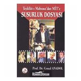 TEŞKİLAT-I MAHSUSA'DAN MİT'E SUSURLUK DOSYASI - CEMAL ANADOL