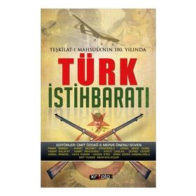 Teşkilat-ı Mahsusa’nın 100. Yılında Türk İstihbaratı - Merve Önenli Güven Ümit Özdağ