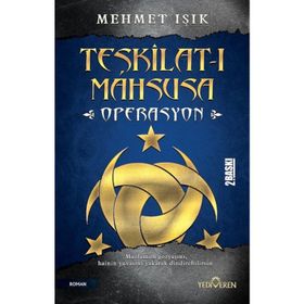 Teşkilat-ı Mahsusa’nın Kafkasya Misyonu ve Operasyonları - Mehmet Bilgiç