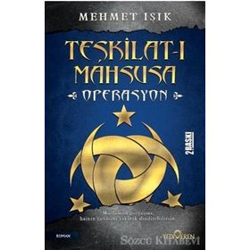 Teşkilat-ı Mahsusa’nın Kafkasya Misyonu ve Operasyonları - Mehmet Bilgiç