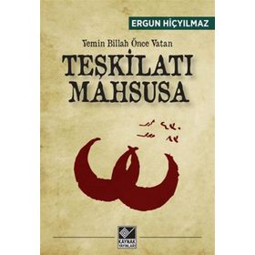 Teşkilatı Mahsusa - Yemin Billah Önce Vatan - Ergun Hiçyılmaz
