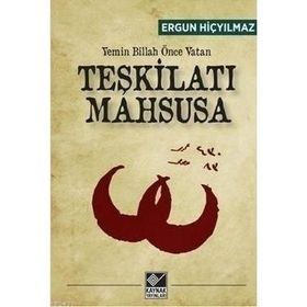 Teşkilatı Mahsusa - Yemin Billah Önce Vatan - Ergun Hiçyılmaz