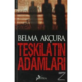 TEŞKİLATIN ADAMLARI - BELMA AKÇURA