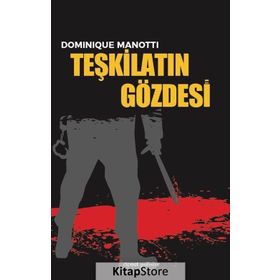 Teşkilatın Gözdesi - Dominique Manotti