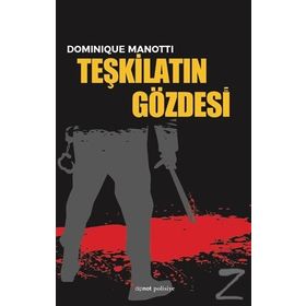 Teşkilatın Gözdesi - Dominique Manotti