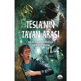 Tesla'nın Tavan Arası-Eric Elfman Neal Shusterman