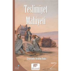 Teslimiyet Mahiyeti - Erzurumlu İbrahim Hakkı