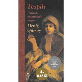 TESPIH PARMAK UÇLARINDAKİ HUZUR - DENIZ GÜRSOY