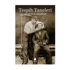 TESPIH TANELERI - MIGIRDİÇ MARGOSYAN