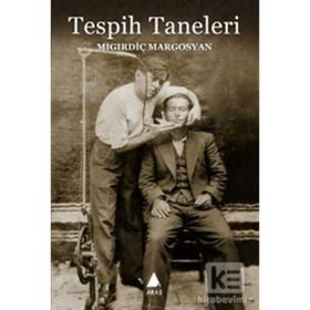 TESPIH TANELERI - MIGIRDİÇ MARGOSYAN
