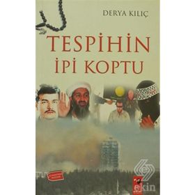 TESPIHIN İPİ KOPTU - DERYA KILIÇ