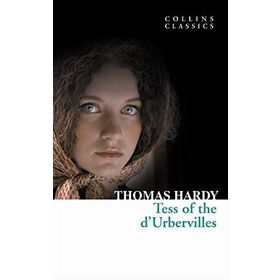 TESS OF THE DURBERVILLES COLLINS CLASSICS - THOMAS HARDY