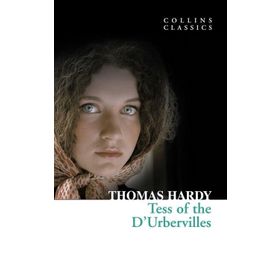 TESS OF THE DURBERVILLES COLLINS CLASSICS - THOMAS HARDY